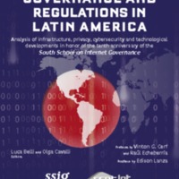 Internet Governance and Regulations in Latin America