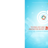 The Technology and Innovation Report 2018: Harnessing Frontier Technologies for Sustainable Development
